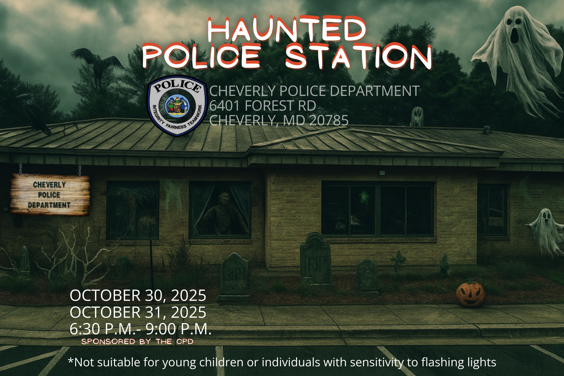 October 2025 CHEVERLY POLICE DEPARTMENT Haunted House